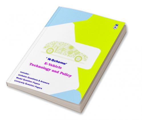 E- Vehicle Technology and Policy