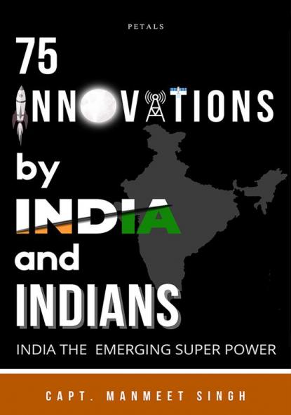75 Innovations by India and Indians