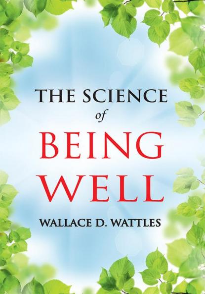 The Science of Being Well