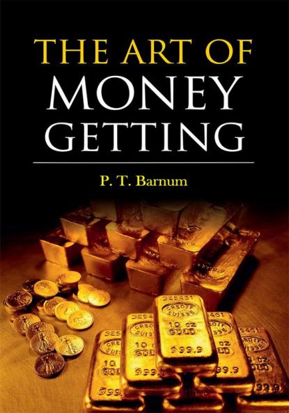 The Art of Money Getting