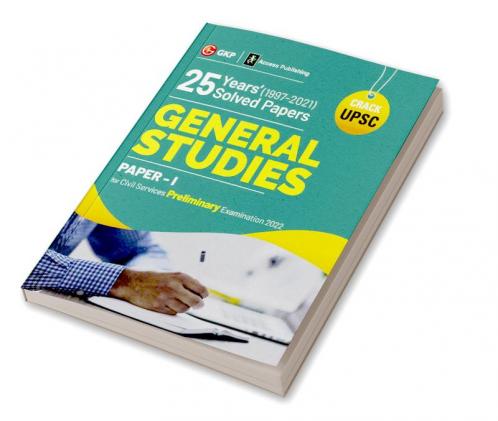 UPSC General Studies Paper I : 25 Years Solved Papers 1997-2021