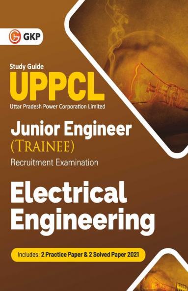 UPPCL 2021 : Junior Engineer (Trainee) - Electrical Engineering - Guide by GKP
