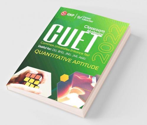 CUET 2022 : Quantitative Aptitude - Guide by GKP