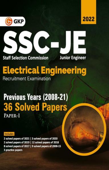 SSC 2022 : Junior Engineers Paper I - Electrical Engineering - 36 Previous Years Solved Papers (2008-21)