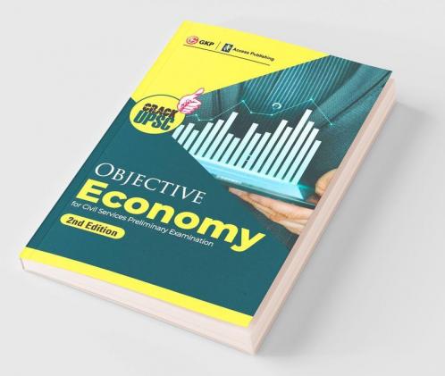 Objective Economy 2ed (UPSC Civil Services Preliminary Examination) by GKP/Access