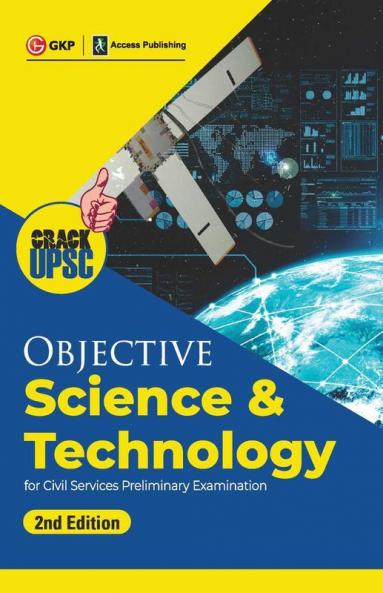 Objective Science and Technology 2ed (UPSC Civil Services Preliminary Examination) by GKP/Access