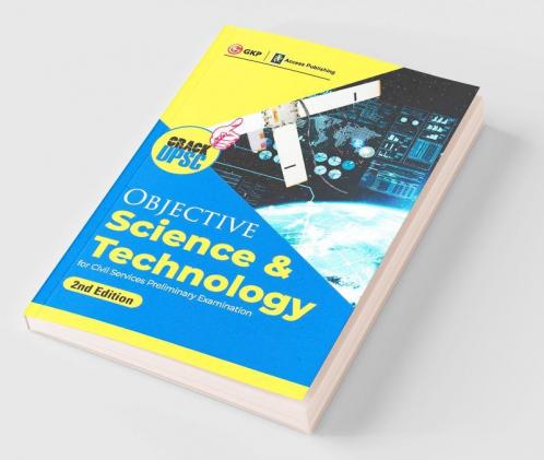 Objective Science and Technology 2ed (UPSC Civil Services Preliminary Examination) by GKP/Access