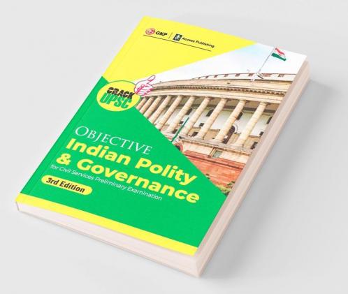 Objective Indian Polity & Governance 3ed (UPSC Civil Services Preliminary Examination) by GKP/Access