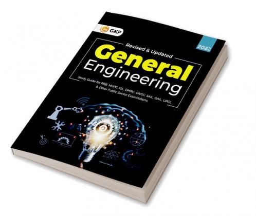 Study Guide General Engineering (for RRB NHPC IOL DMRC ONGC SAIL GAIL UPCL and other Public Sector Examinations) by GKP