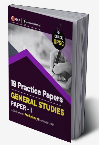 UPSC 2022 : General Studies Paper I : 19 Practice Papers by GKP/Access