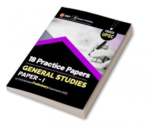 UPSC 2022 : General Studies Paper I : 19 Practice Papers by GKP/Access