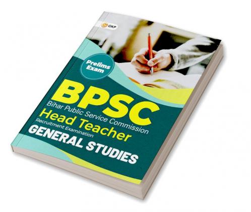 BPSC 2022 : Head Teacher - General Studies Guide