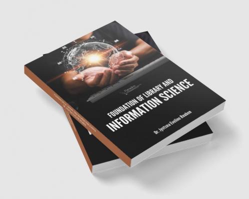 FOUNDATION OF LIBRARY AND INFORMATION SCIENCE