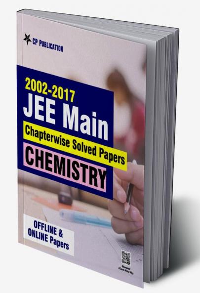 2002-2017 JEE Main Online Chapterwise Solved Papers Chemistry