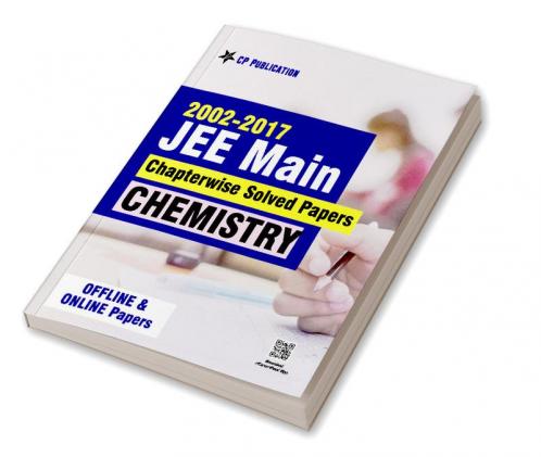 2002-2017 JEE Main Online Chapterwise Solved Papers Chemistry