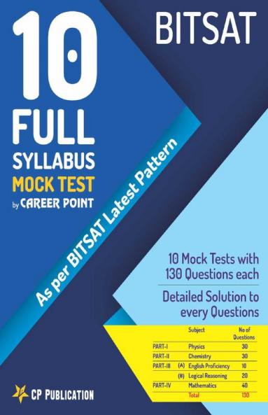 BITSAT 10 Full Syllabus Mock Test on Latest Pattern