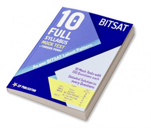 BITSAT 10 Full Syllabus Mock Test on Latest Pattern