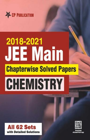 2018-2021 JEE Main Online Chapterwise Solved Papers Chemistry