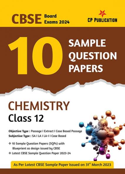 CBSE 10 Sample Question Papers Class 12 Chemistry for 2024 Board Exam