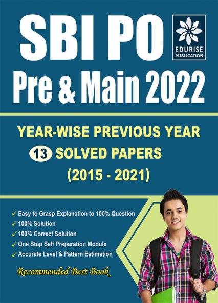 SBI PO/MT 2022 Preliminary and Main Exams Year wise 13 Previous Year Solved papers (2021 to 2015)