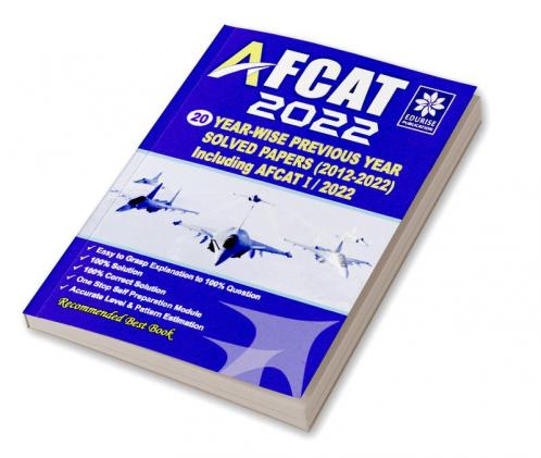 AFCAT 2022 20 Year wise Previous Year Solved papers (AFCAT -I/2012 to AFCAT - I/2022) Including AFCAT -I/2022