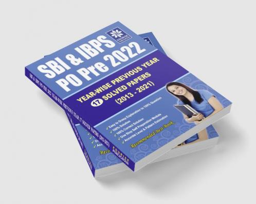 SBI & IBPS PO/MT 2022 Preliminary Exams Year wise 17 Previous Year Solved papers (2021 to 2013) | Banking Book 2022