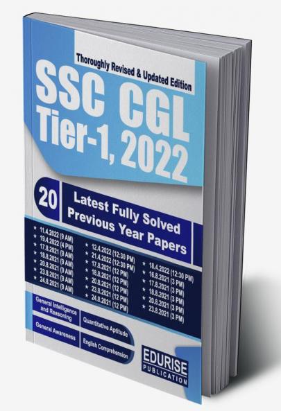 SSC CGL Tier 1 2022 20 Latest Fully Solved Previous Year Papers of 2022 & 2021 | Combined Graduate Level Exam - Revised and Updated Edition
