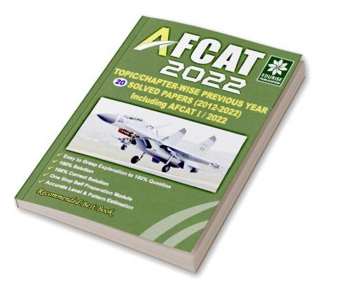 AFCAT 2022 20 Topic wise Chapter wise Previous Year Solved papers (AFCAT -I/2012 to AFCAT - I/2022) Including AFCAT -I/2022