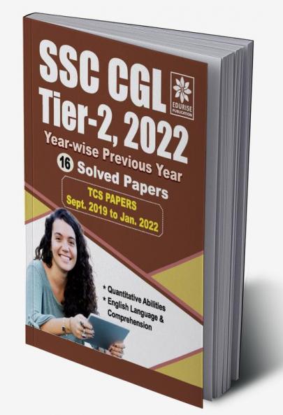 SSC CGL Tier 2 2022 Year wise Previous Year 16 Solved Papers TCS Papers September 2019 to January 2022 Quantitative Abilities English Language & Comprehension