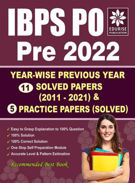 IBPS PO/MT 2022 Preliminary Exams Year wise 11 Previous Year Solved papers (2021 to 2011) + 5 Preliminary Exams Practice papers | IBPS Probationary Officer 2022