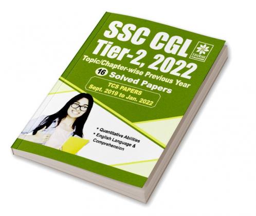 SSC CGL Tier 2 2022 Topic wise Chapter wise Previous Year 16 Solved Papers TCS Papers September 2019 to January 2022 Quantitative Abilities English Language & Comprehension