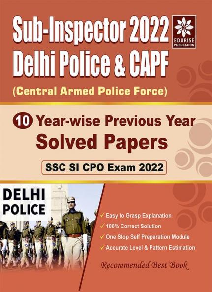 SSC SI CPO Exam 2022 (Sub Inspector) in Delhi Police & CAPF Yearwise Previous Year Solved Papers (6th Edition)