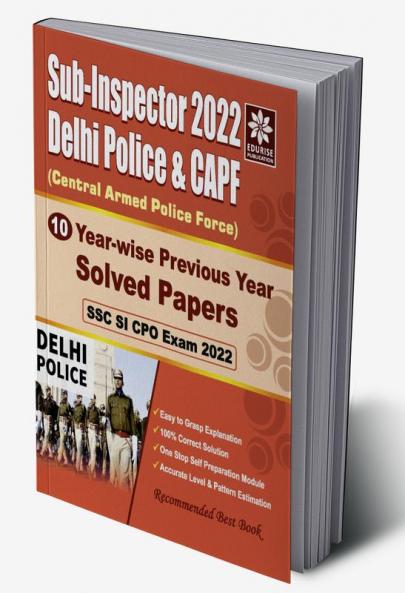 SSC SI CPO Exam 2022 (Sub Inspector) in Delhi Police & CAPF Yearwise Previous Year Solved Papers (6th Edition)