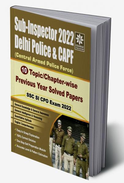 SSC SI CPO Exam 2022: Sub Inspector In Delhi Police & CAPF Topicwise Chapterwise Previous Year Solved Papers