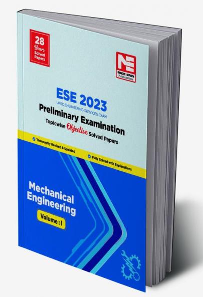 ESE Prelims 2023 : Mechanical Engineering Previous Solved Papers Volume I