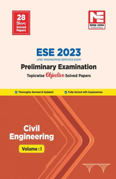 ESE Prelims 2023 : Civil Engineering Previous Solved Papers Volume I