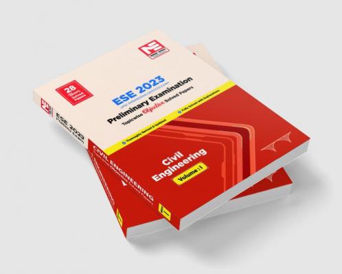 ESE Prelims 2023 : Civil Engineering Previous Solved Papers Volume I