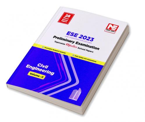 ESE Prelims 2023 : Civil Engineering Previous Solved Papers Volume II
