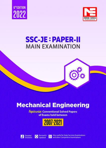 SSC-JE Previous Years Conventional Solved Papers (2007-2021) : Mechanical Engineering