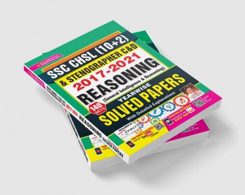 SSC CHSL (10+2) and Stenographer C & D 2017 to 2021 Reasoning (General Intelligence  Reasoning) Yearwise Solved Papers (140 SETS)