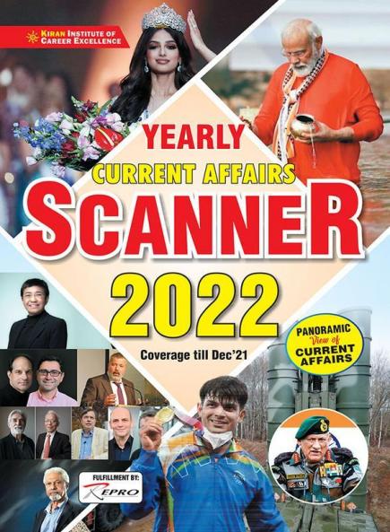 YEARLY CURRENT AFFAIRS SCANNER 2022 Coverage Till December 2021
