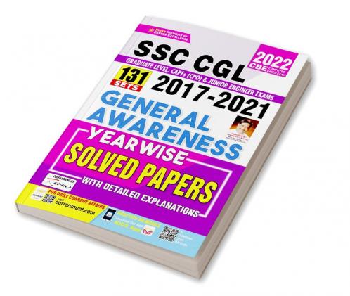 SSC CGL 2017 to 2021 General Awareness Yearwise 131 Solved Papers With Detailed Explanations