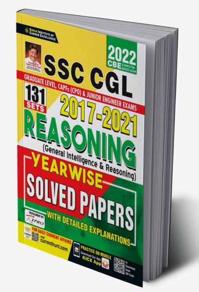 SSC CGL 2017- 2021 Reasoning (General Intelligence & Reasoning) Yearwise Solved Papers With Detailed Explanations- (131 SETS)