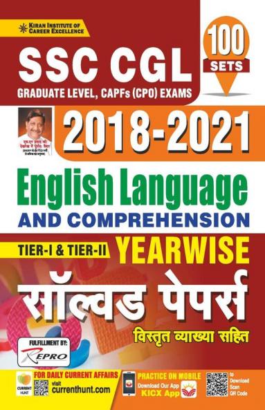 SSC CGL 2018 to 2021 English Language And Comprehension Tier 1 and Tier 2 Yearwise Solved Papers- 100 SETS
