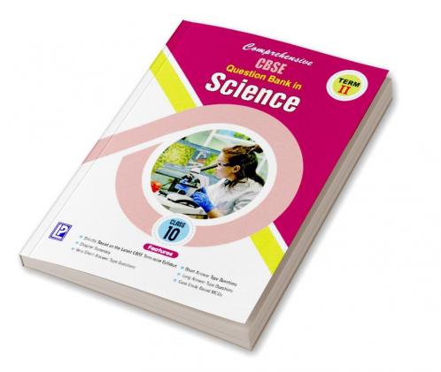 Comprehensive CBSE Question Bank in Science X (Term-II)