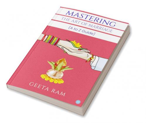 Mastering The Art of Marriage
