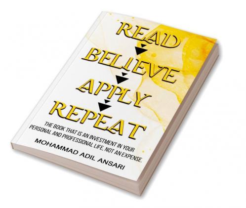 Read Believe Apply Repeat