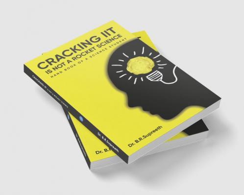 Cracking IIT is not a Rocket Science