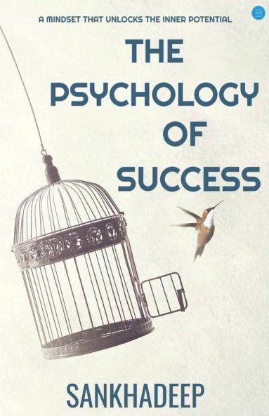 The Psychology Of Success