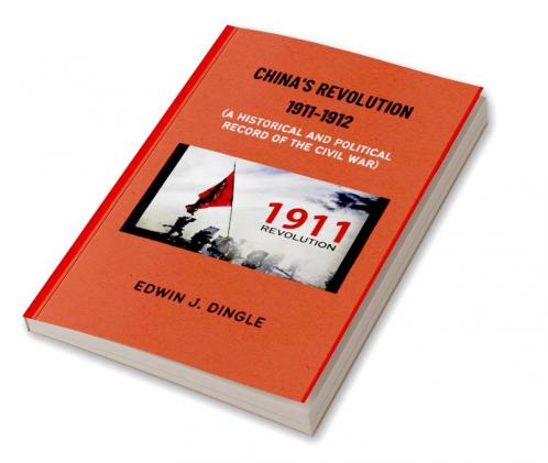 China's Revolution 1911-1912